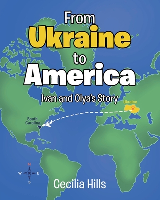 From Ukraine to America: Ivan and Olya's Story - Cecilia Hills