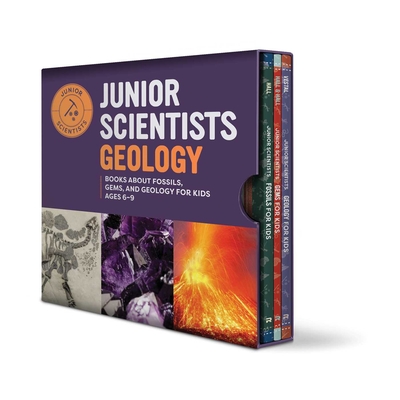 Junior Scientists Geology 3 Book Box Set: Books about Fossils, Gems, and Geology for Kids Ages 6-9 - Rockridge Press