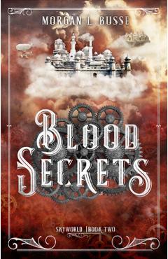 Coperta cărții 'Blood Secrets: Volume 2 - Morgan L. Busse'
