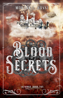 Blood Secrets: Volume 2 - Morgan L. Busse