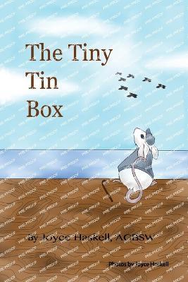 The Tiny Tin Box - Joyce Haskell