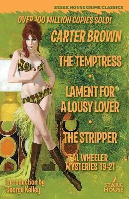 The Temptress / Lament for a Lousy Lover / The Stripper - Carter Brown