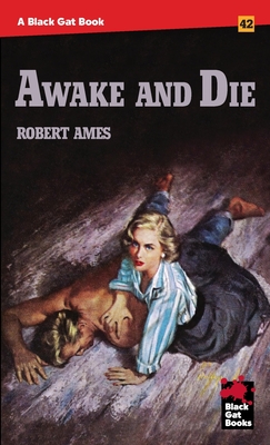 Awake and Die - Robert Ames