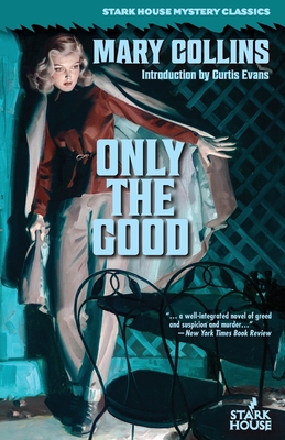 Only the Good - Mary Collins