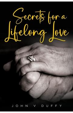 Poza produsului Secrets for a Lifelong Love - John Duffy