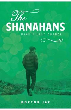 Coperta cărții 'The Shanahans: Mike's Last Chance - John Fitzenz'