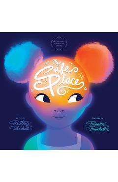 Poza produsului My Safe Place - Brittney Brackett