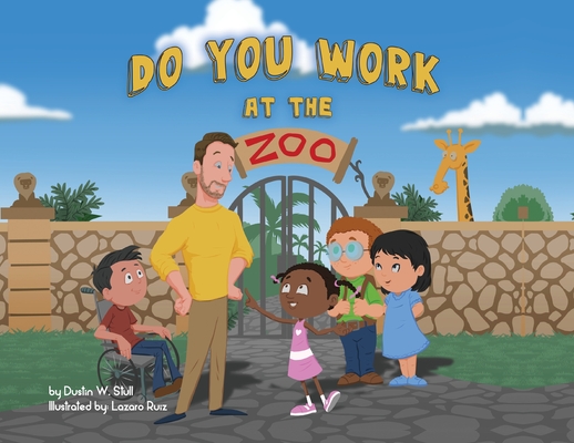 Do You Work at the Zoo - Dustin W. Stull