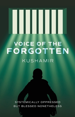 Voice of the Forgotten - Kushamir