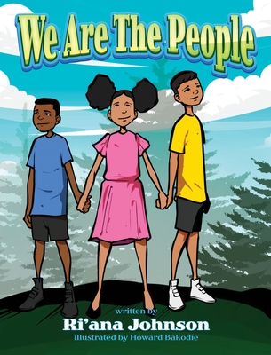 We Are The People - Ri'ana Johnson