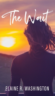 Coperta cărții 'The Wait - Elaine R. Washington'