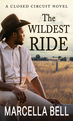 The Wildest Ride - Marcella Bell