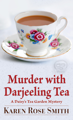 Murder with Darjeeling Tea - Karen Rose Smith