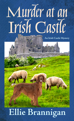 Murder at an Irish Castle - Ellie Brannigan