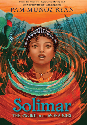 Solimar: The Sword of the Monarchs - Pam Munoz Ryan