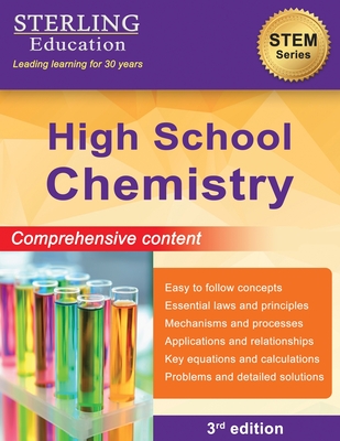High School Chemistry: Comprehensive Content for High School Chemistry - Sterling Education