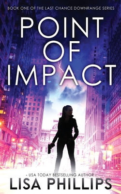 Point of Impact - Lisa Phillips