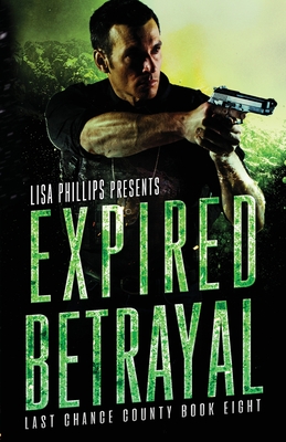 Expired Betrayal - Lisa Phillips