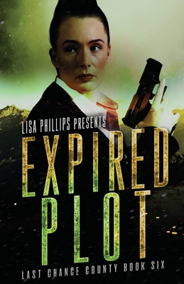Expired Plot - Lisa Phillips