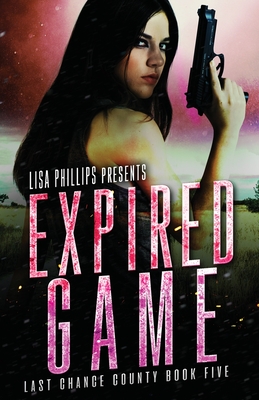 Expired Game - Lisa Phillips