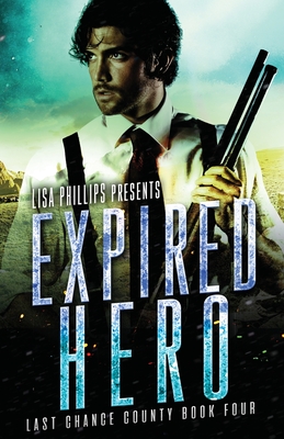 Expired Hero - Lisa Phillips
