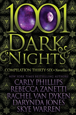 1001 Dark Nights: Compilation Thirty-Six - Rebecca Zanetti