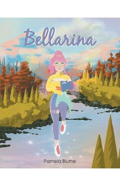 Coperta cărții 'Bellarina - Pamela Blume'