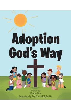 Coperta cărții 'Adoption God's Way - Kristen Pita'