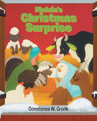 Melvin's Christmas Surprise - Constance W. Cronk