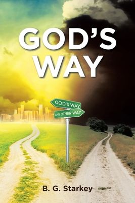 God's Way - B. G. Starkey