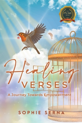 Healing Verses: A Journey Towards Empowerment - Sophie Serna