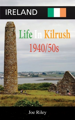 Ireland: Life in Kilrush - Joe Riley