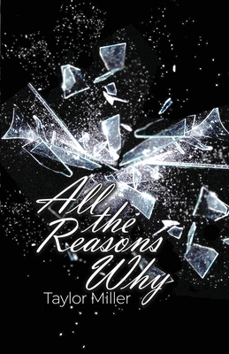 Coperta cărții 'All the Reasons Why - Taylor Miller'