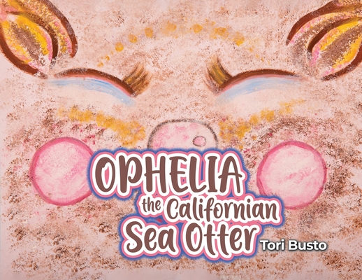 Ophelia the Californian Sea Otter - Tori Busto