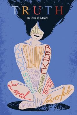 Truth - Ashley Mazza