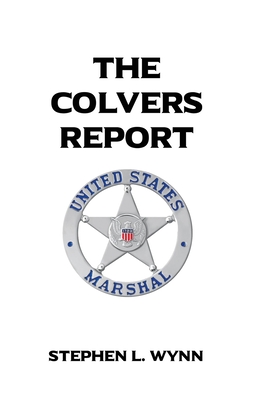 The Colvers Report - Stephen L. Wynn