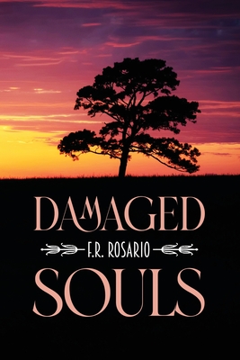 Damaged Souls - F. R. Rosario