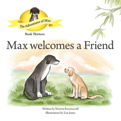 Max Meets a Friend - Warren Ravenscroft