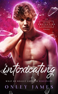 Intoxicating - Onley James