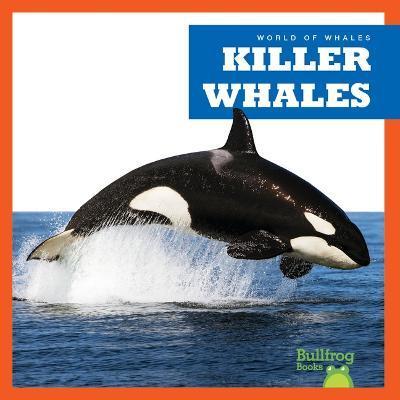 Killer Whales - Katie Chanez