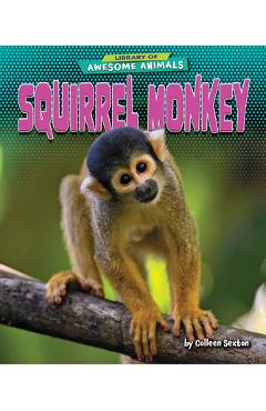 Coperta cărții 'Squirrel Monkey - Colleen Sexton'