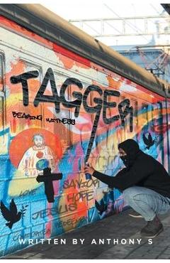 Poza produsului Tagger: Bearing Witness - Anthony S