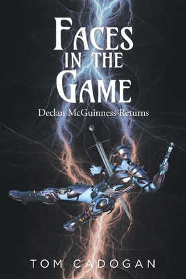 Faces in the Game: Declan McGuinness Returns - Tom Cadogan
