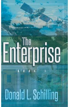 Coperta cărții 'The Enterprise: Book 1 - Donald L. Schilling'
