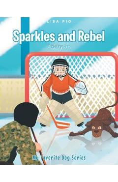 Coperta cărții 'Sparkles and Rebel: A Hockey Duo - Lisa Fio'