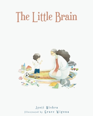 The Little Brain - Jyoti Mishra