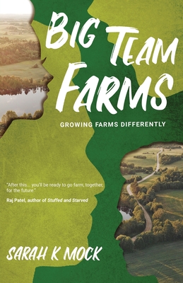 Big Team Farms - Sarah K. Mock