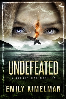 Undefeated: Sydney Rye Mysteries #15 - Emily Kimelman
