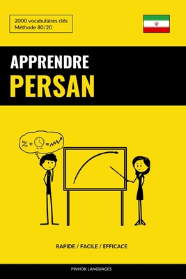 Apprendre le persan - Rapide / Facile / Efficace: 2000 vocabulaires cls - Pinhok Languages