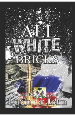 Coperta cărții 'All White Bricks: The Banks Sisters - Lucinda John'